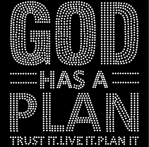 God Has A Plan Inspirational - ss10 Instant Digital Download Art