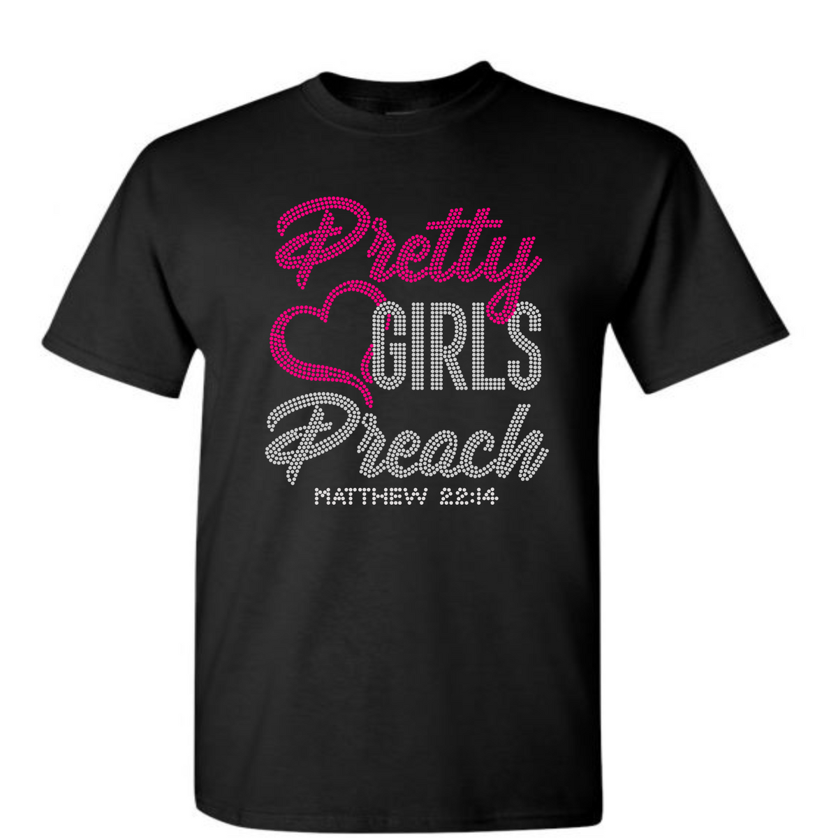 Pretty Girls Preach Rhinestone BlessedWear 4U